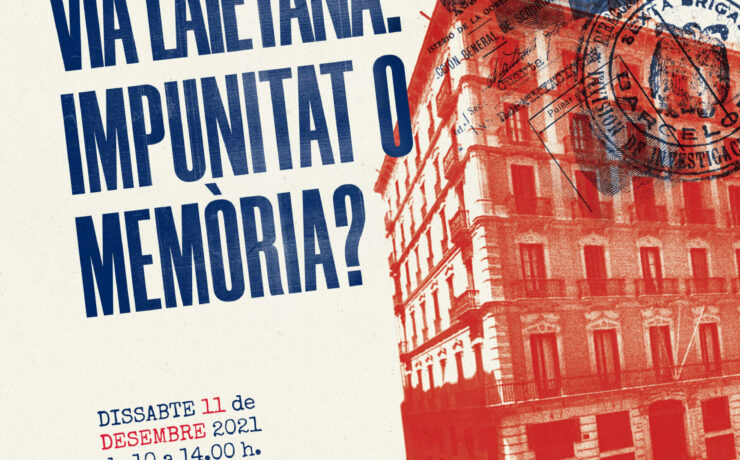 Via Laietana. Impunitat o memòria?