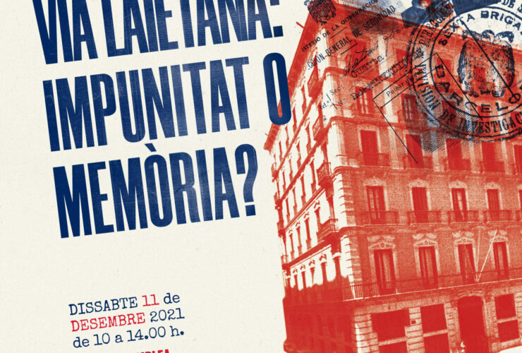 Via Laietana. Impunitat o memòria?