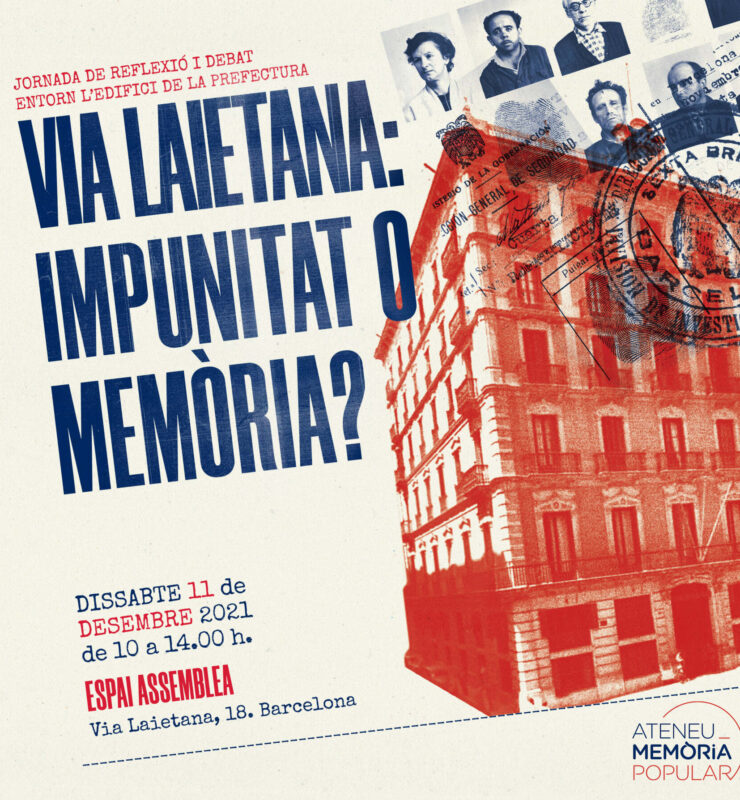 Via Laietana. Impunitat o memòria?